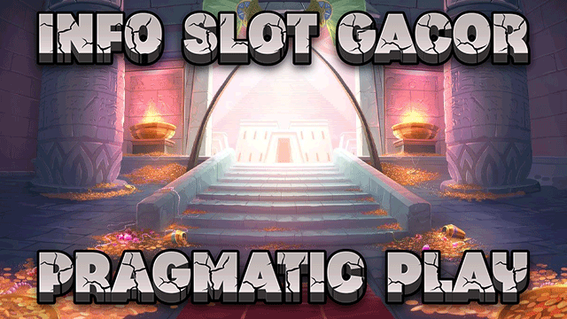 Info Slot Gacor Pragmatic Play