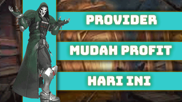 Provider Mudah Profit Hari Ini