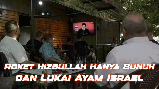 Roket Hizbullah Hanya Bunuh dan Lukai Ayam Israel